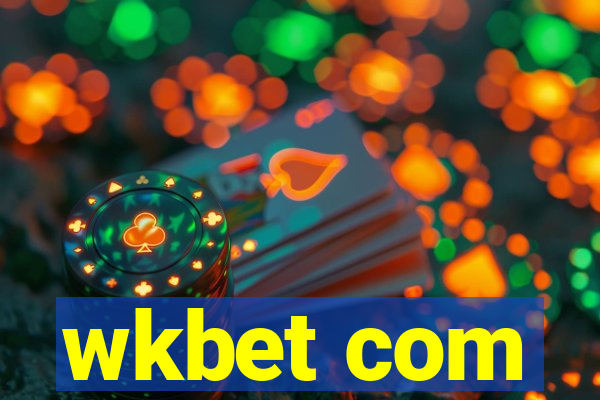 wkbet com